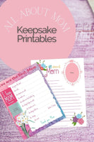 All About Mom Keepsake Printables