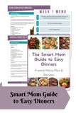 Smart Mom Guide to Easy Dinners